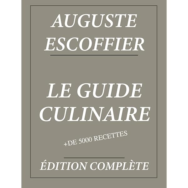 LE GUIDE CULINAIRE エスコフィエ Amazon.co.jp: Le guide culinaire d'Escoffier : Escoffier