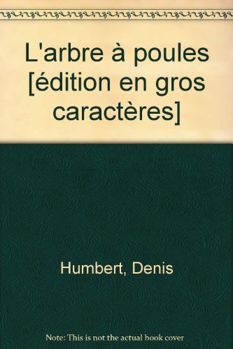 couverture de : L'Arbre &agrave; poule