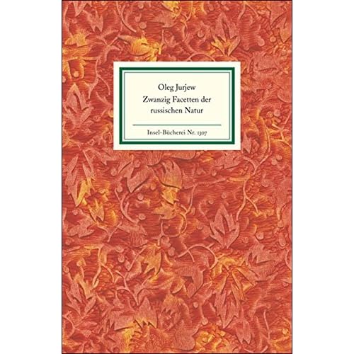Zwanzig Facetten der russischen Natur (Insel-Bücherei, Band 1307)