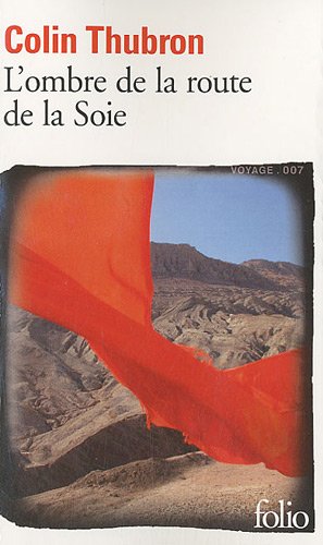couverture de : L'ombre de la route de la Soie