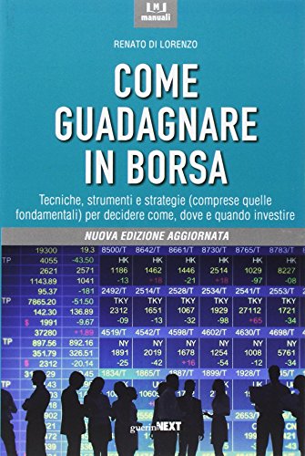 Come guadagnare in borsa Come guadagnare in borsa