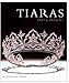 Produktbild Tiaras: Past and Present