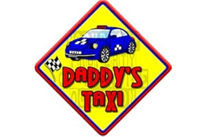JUST THE OCCASION Impact Daddy's Taxi Non Personalised Novelty Baby on Board car Window Sign