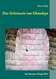 Cover zum Buch Das Geheimnis von Ghandoya: Die Ghand...