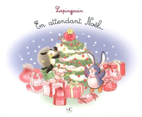 LAPINGOUIN t08 - En attendant noël