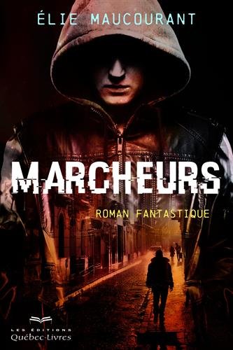 Télécharger Marcheurs Livre PDF Gratuit