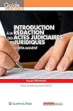 Introduction à la rédaction des actes judiciaires