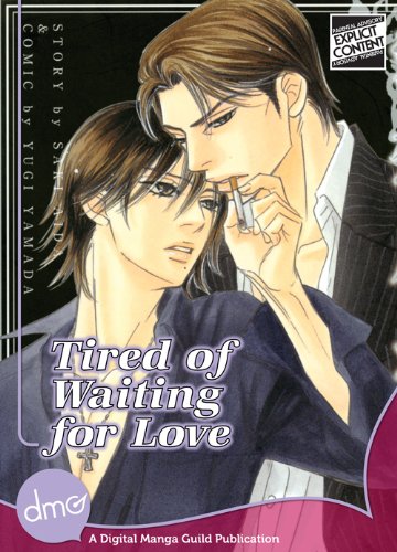 Tired Of Waiting For Love (Yaoi manga) (English Edition)