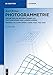 Produktbild Photogrammetrie: Geometrische Informationen aus Photographien und Laserscanning (De Gruyter Studium)