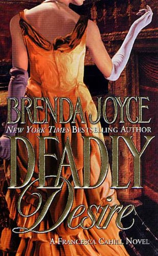 Deadly Desire: A Francesca Cahill Novel (Francesca Cahill Series Book 4) (English Edition) livre