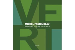 Vert: Histoire d'une couleur