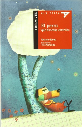 couverture de : El perro que buscaba estrellas