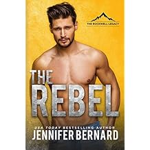 The Rebel (The Rockwell Legacy Book 1) (English Edition)