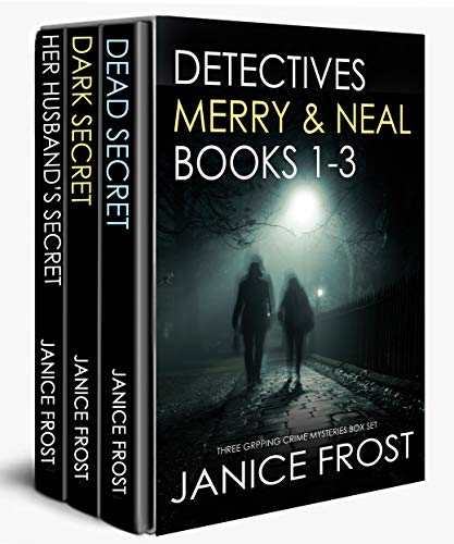 DETECTIVES MERRY & NEAL BOOKS 1-3: three gripping crime mysteries box set (English Edition)