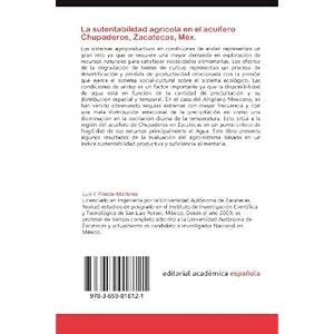 La sutentabilidad agrícola en el acuífero Chupaderos, Zacatecas, Méx.: Análisis de sostenibilidad hídrica del acuífero de Chupaderos