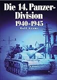 Die 14. Panzer-Division 1940-1945 by 
