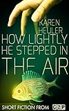 Image de How Lightly He Stepped in the Air