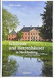Schlösser und Herrenhäuser in Mecklenburg by Wolf Karge