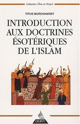 Introduction aux doctrines ésotériques de l'Islam