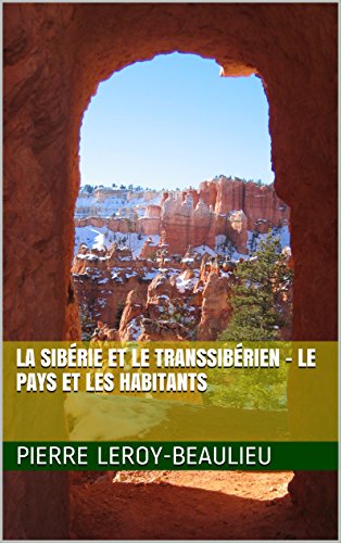Livres Couvertures de La Sibérie et le Transsibérien - Le Pays et les Habitants