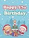Produktbild Happy 17th Birthday: Holiday Notebook, Journal, Diary, 185 Lined Pages, Cute Christmas Themed Birthday Gifts for 17 Year Old Boys or Girls, Teenagers, ... Best Friends, Book Size 8 1/2" x 11"