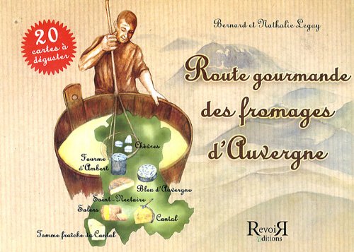Download Route gourmande des fromages d'Auvergne Download Route gourmande des fromages d'Auvergne