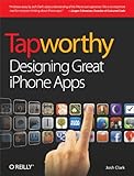Image de Tapworthy: Designing Great iPhone Apps