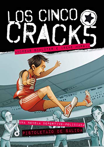 Pistoletazo de salida: 1 (Los Cinco Cracks)