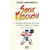 Sokak Kodcusu: Yıkılması Gereken Kurallar ve Onları Yıkmanın Yolları