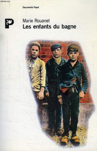 les enfants du bagne