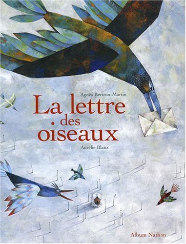 couverture de : La lettre des oiseaux