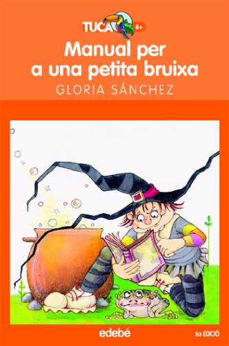 Manual per una petita bruixa: 11 (Tucán Taronja)