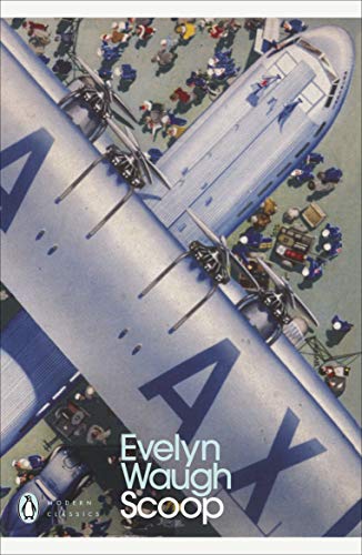 Scoop: A Novel About Journalists (Penguin Modern Classics) (English Edition) livre