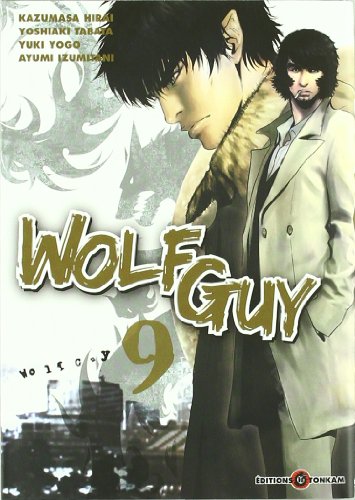 Wolf Guy — Tome 9