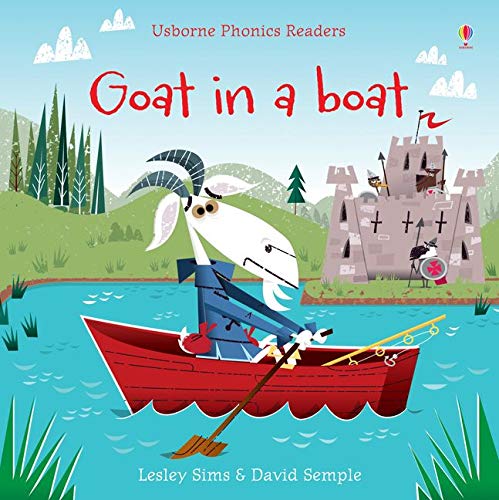 Goat in a boat Ediz a colori (Phonics Readers)