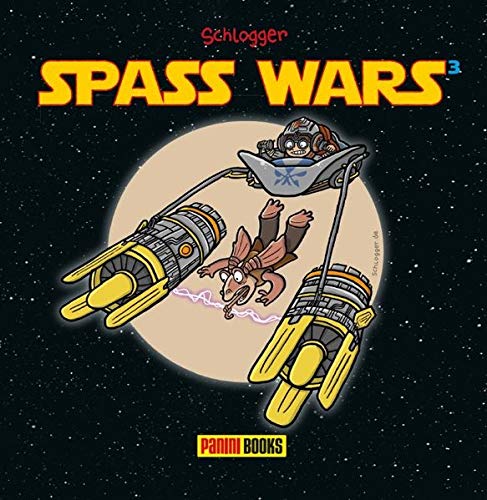Spass Wars 3 (Star Wars SPASS WARS)