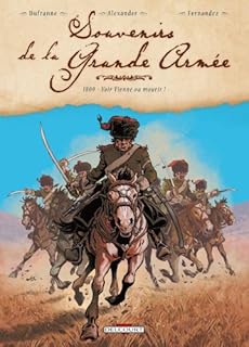 jaquette livre Souvenirs de la grande armée T03 1809 voir...