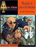 Mystère et peau de banane
