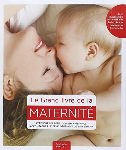 couverture de : Le grand livre de la maternit&eacute;