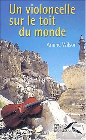 couverture de : Un violoncelle sur le toit du monde