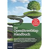 Das Handbuch OpenStreetMap (Professional Series)