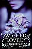 Wicked Lovely by 