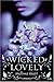 Wicked Lovely by 