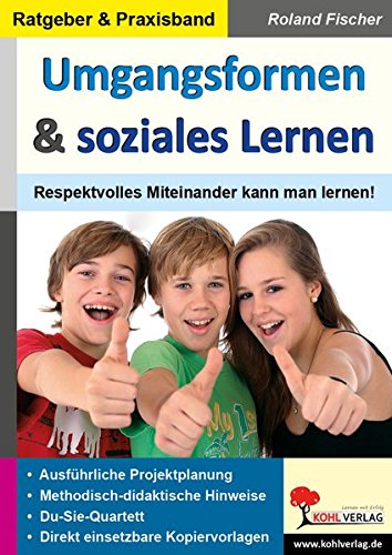 Download Umgangsformen & soziales Lernen: Respektvolles Miteinander kann man lernen! Download Umgangsformen & soziales Lernen: Respektvolles Miteinander kann man lernen!