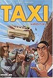 Taxi Gangstars, Tome 1 :