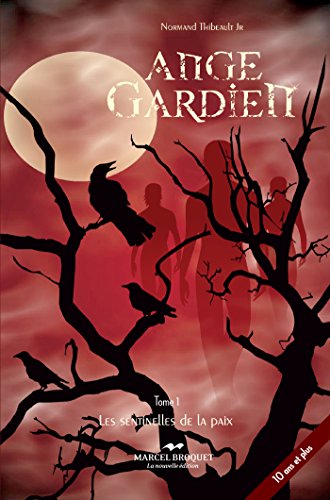 Ange gardien I: Les sentinelles de la peur