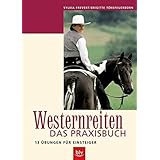 Westernreiten Schritt Fur Schritt Zum Erfolg Amazon De Schmid Andrea Bucher