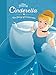 Produktbild Cinderella: The Story of Cinderella (Disney Princess (Disney Press Unnumbered))