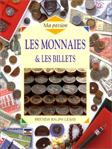 couverture de : Monnaies et les billets (les)