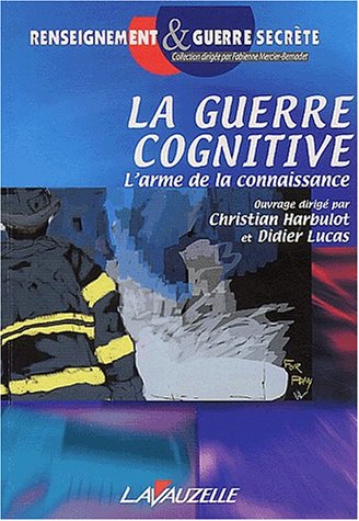 La guerre cognitive La guerre cognitive